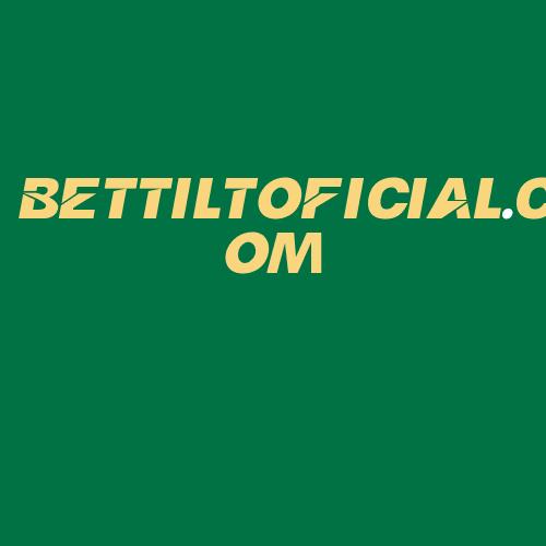 Logo da BETTILTOFICIAL